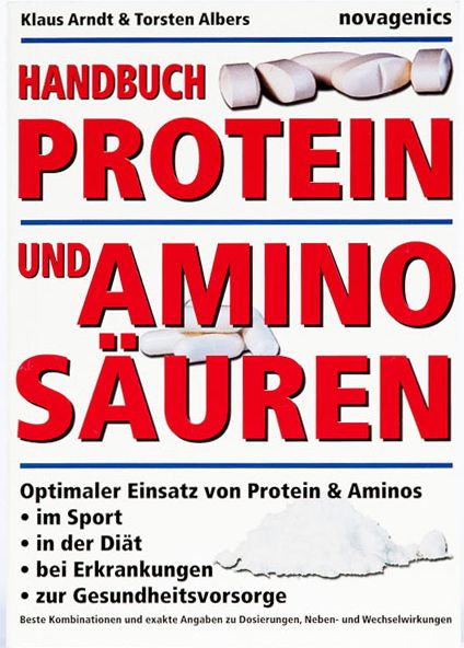 Handbuch Protein und Aminosäuren (Arndt/Albers)