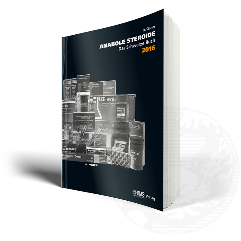 Anabole Steroide - Das schwarze Buch 2016