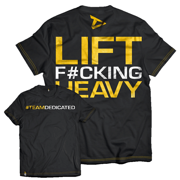 Dedicated Nutrition T-Shirt Lift F#cking Heavy - S