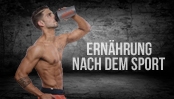 Ernährung nach dem Training zum Muskelaufbau Tipps zur idealen Ernährung nach dem Training mit dem Ziel Muskelaufbau