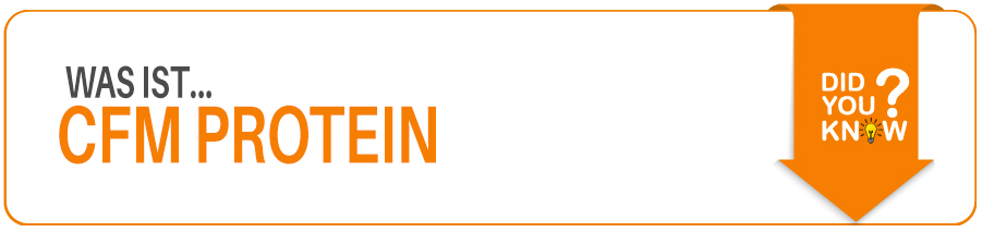 Was ist CFM Whey Protein Alles Wissenswertes über CFM Whey Protein