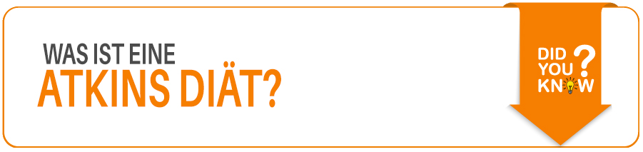 Informationen Was ist eine Atkins Diät