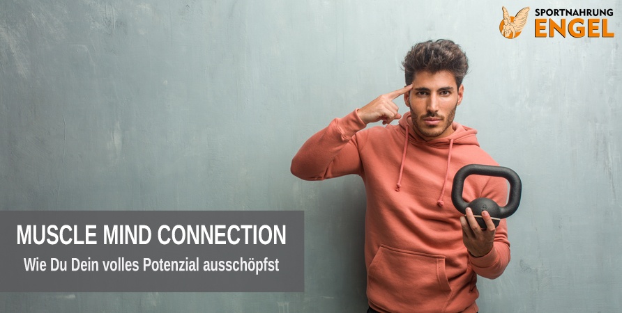 Muscle Mind Connection Muscle Mind Connection - schöpfe Dein volles Potenzial aus